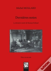 Dernieres Notes - La Derniere Soiree De Romain Rolland