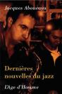 Dernières Nouvelles Du Jazz - Preview