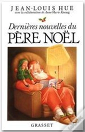Dernieres Nouvelles Du Pere Noel