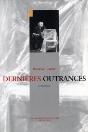 Dernieres Outrances - Preview