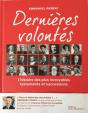 Dernières Volontés ; L'Histoire Des Plus Incroyables Testaments Et Successions - Preview