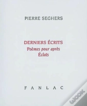 Derniers Ecrits - Poemes Pour Apres
