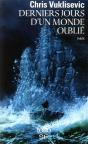 Derniers Jours D'Un Monde Oublié - Preview