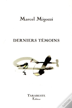 Capa do artigo Derniers Temoins - Marcel Migozzi
