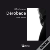 Dérobade ; Photos Poèmes