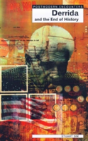 Derrida And The End Of History - Preview
