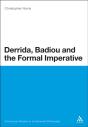 Derrida, Badiou And The Formal Imperative - Preview