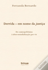 Derrida – Em Nome da Justiça
