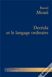 Derrida Et Le Langage Ordinaire