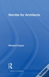Derrida For Architects