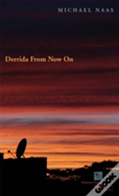 Derrida From Now On