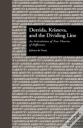 Derrida, Kristeva, And The Dividing Line