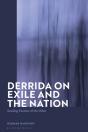 Derrida On Exile And The Nation - Preview