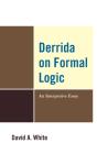 Derrida On Formal Logic - Preview