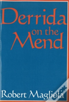 Derrida On The Mend
