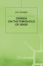 Derrida On The Threshold Of Sense - Preview