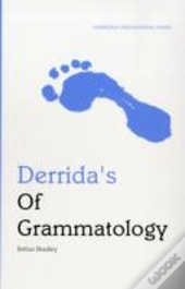 Derrida'S Of Grammatology