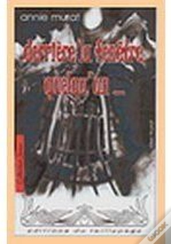 Capa do artigo Derrière La Fenêtre, Quelqu'Un...