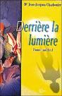 Derriere La Lumiere - Preview
