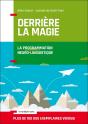 Derriere La Magie ; La Programmation Neuro-Linguistisque - Preview