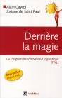 Derriere La Magie - La Programmation Neuro-Linguistisque (Pnl), 2e Edition - Preview
