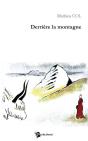 Derriere La Montagne - Preview