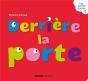 Derriere La Porte - Preview