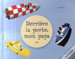 Capa do artigo Derrière La Porte, Mon Papa...