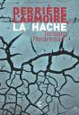 Derriere L'Armoire, La Hache - Preview