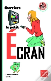 Derriere Le Petit Ecran