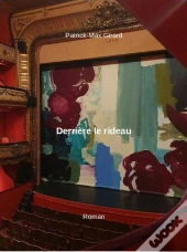 Derriere Le Rideau