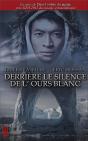Derrière Le Silence De L'Ours Blanc - Preview