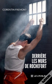 Capa do artigo Derrière Les Murs De Rochefort