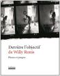 Derrière L'Objectif De Willy Ronis - Preview