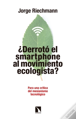 Capa do artigo ¿Derrotó El "Smartphone" Al Movimiento Ecologista?