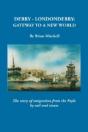 Derry-Londonderry: Gateway To A New Worl - Preview