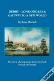 Capa do artigo Derry-Londonderry: Gateway To A New Worl