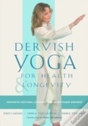Capa do artigo Dervish Yoga For Health And Longevity