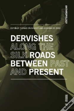 Capa do artigo Dervishes Along The Silk Roads: Between Past And Present