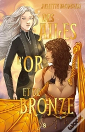 Des Ailes D'Or Et De Bronze