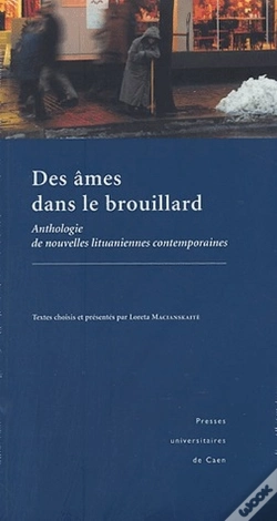 Capa do artigo Des Âmes Dans Le Brouillard ; Anthologie De Nouvelles Lituaniennes Contemporaines