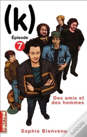 Capa do artigo Des Amis Et Des Hommes. Epizzod