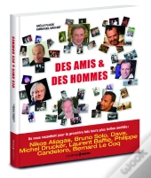 Des Amis Et Des Hommes