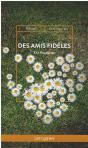 Des Amis Fidèles - Preview
