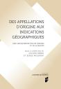 Des Appellations D'Origine Aux Indications Géographiques - Preview