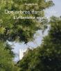 Des Arbres Dans La Ville ; L'Urbanisme Végétal - Preview