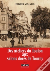 Des Ateliers Du Toulon Aux Salons Dorés De Tourny