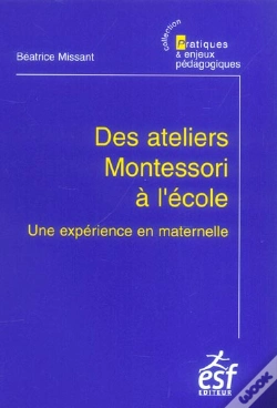 Capa do artigo Des Ateliers Montessori A L'Ecole ; Une Experience En Maternelle