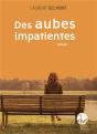 Des Aubes Impatientes - Preview