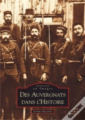Des Auvergnats Dans L'Histoire